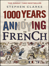 1000 Years of Annoying the French (eBook)